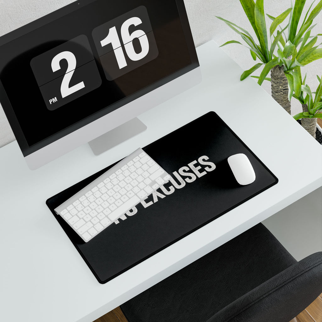 No Excuses Gaming Desk Mat — Large Black Mousepad for Work, Office & Motivation