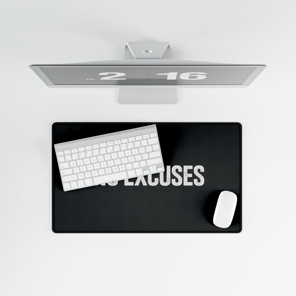 No Excuses Gaming Desk Mat — Large Black Mousepad for Work, Office & Motivation