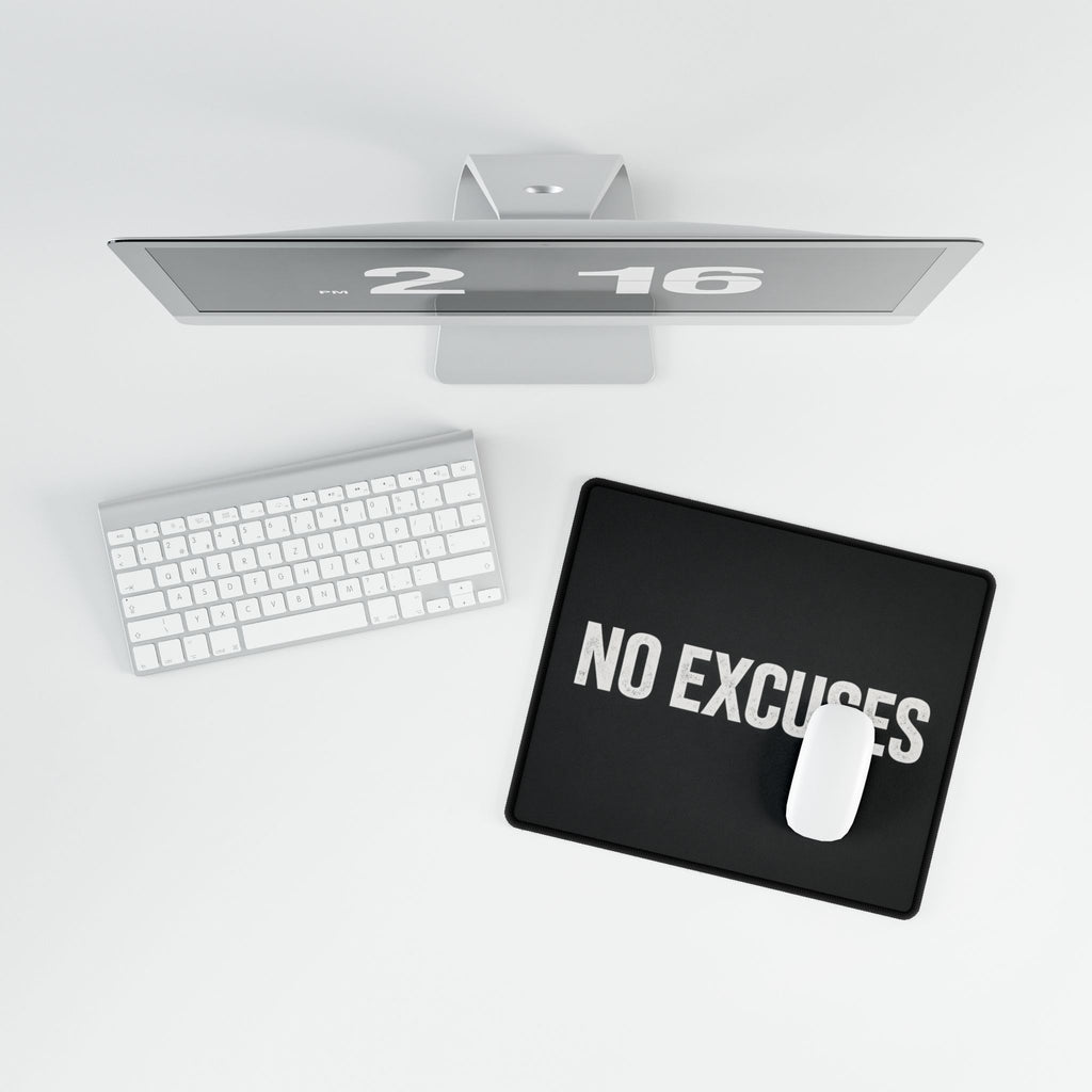 No Excuses Gaming Desk Mat — Large Black Mousepad for Work, Office & Motivation